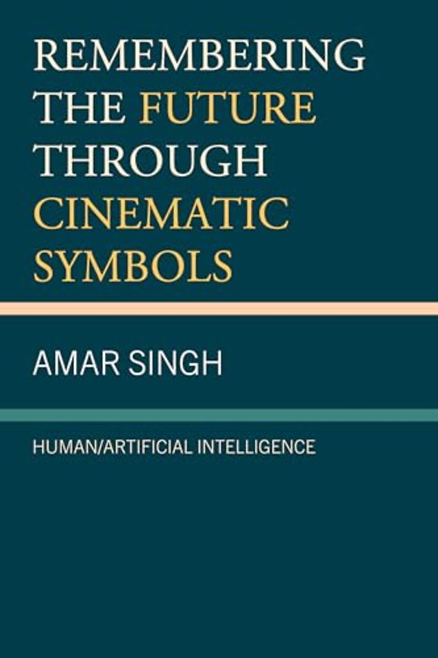 Remembering the Future through Cinematic Symbols