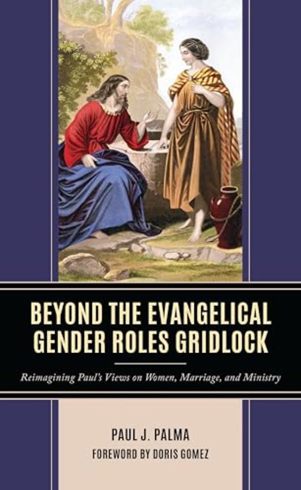 Beyond the Evangelical Gender Roles Gridlock