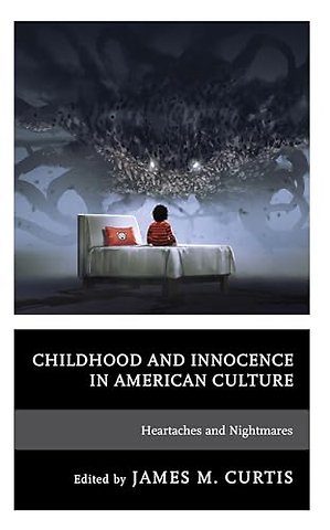 Childhood and Innocence in American Culture