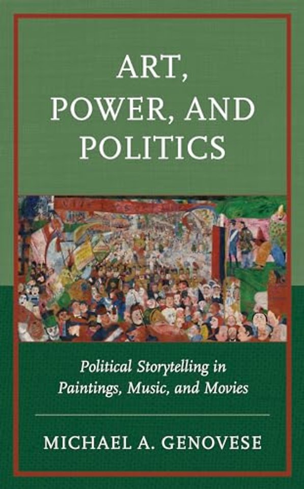 Art, Power, and Politics