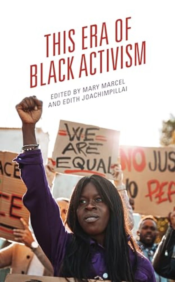 This Era of Black Activism