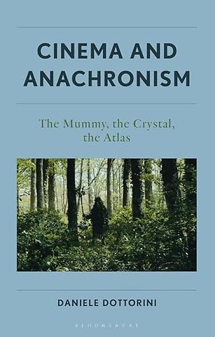 Cinema and Anachronism