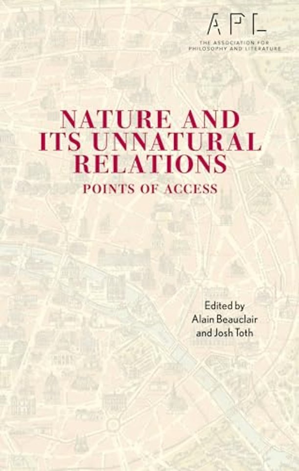 Nature and Its Unnatural Relations