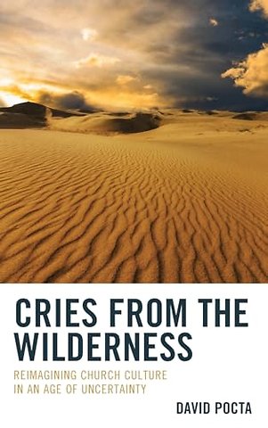 Cries from the Wilderness