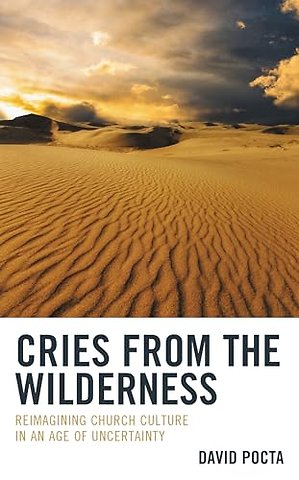 Cries from the Wilderness
