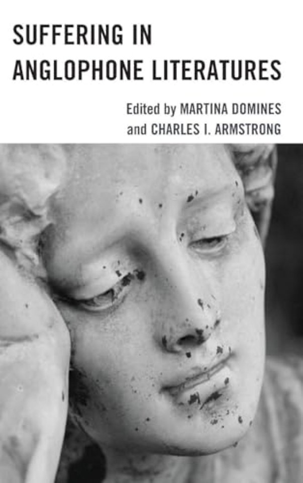 Suffering in Anglophone Literatures