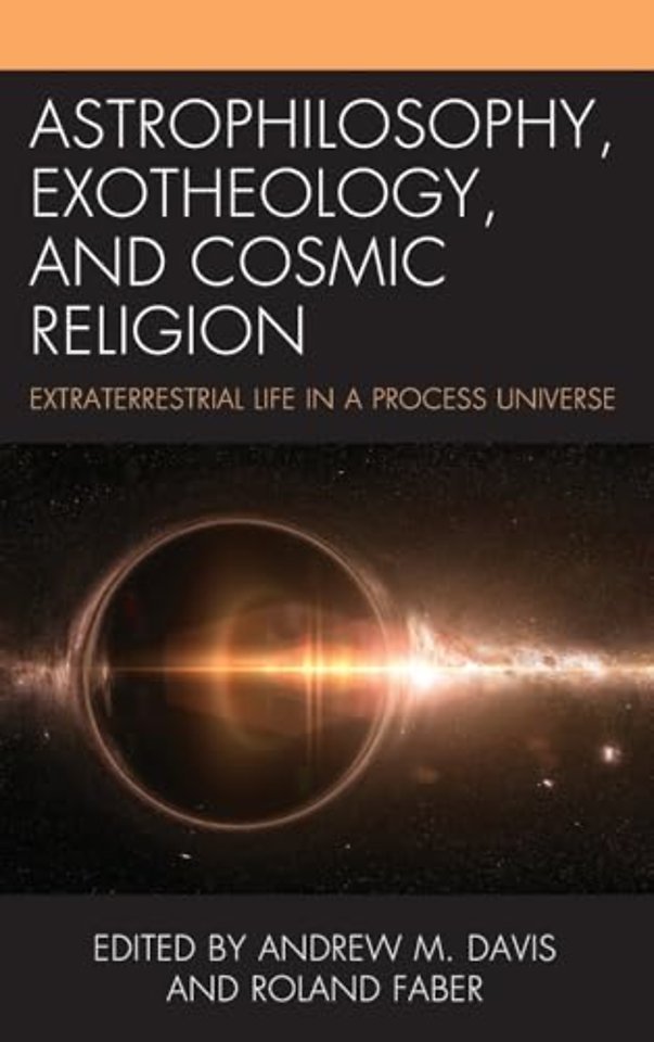 Astrophilosophy, Exotheology, and Cosmic Religion