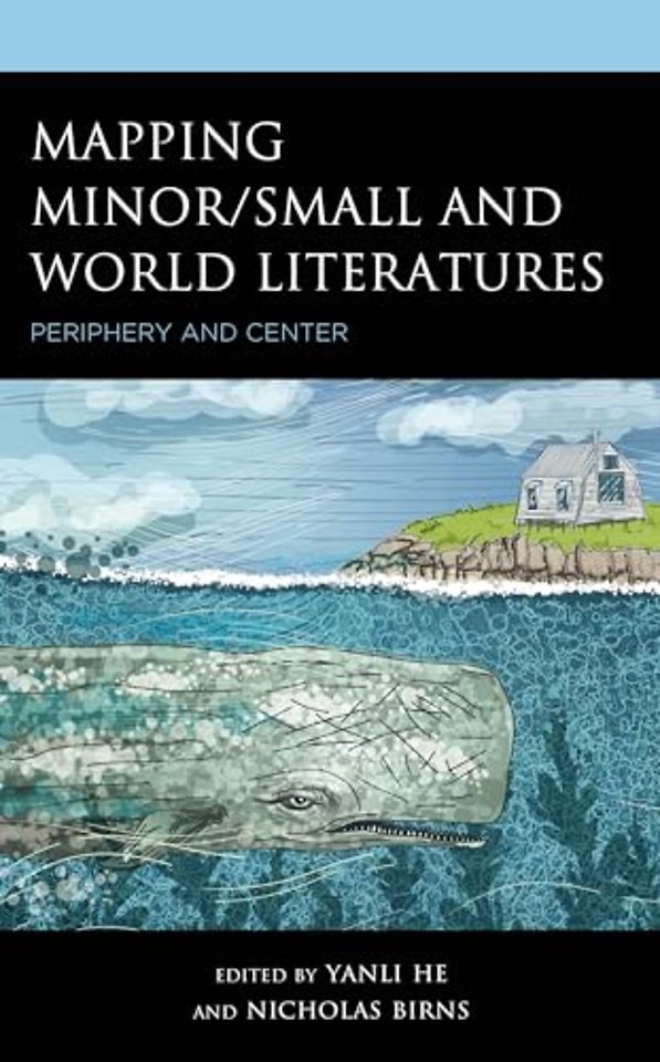 Mapping Minor/Small and World Literatures