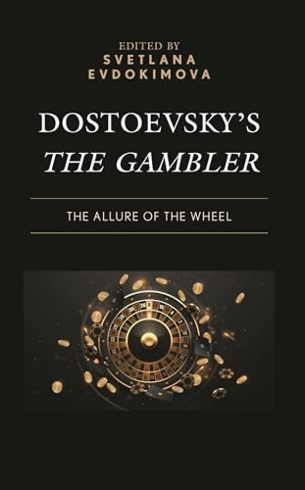 Dostoevsky’s The Gambler