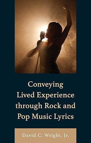 Conveying Lived Experience through Rock and Pop Music Lyrics