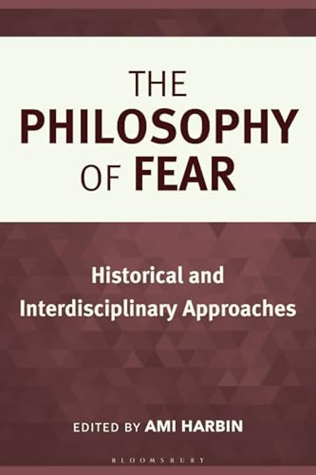 The Philosophy of Fear