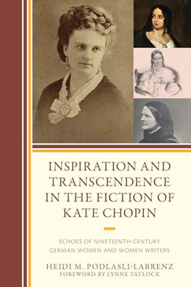 Inspiration and Transcendence in the Fiction of Kate Chopin