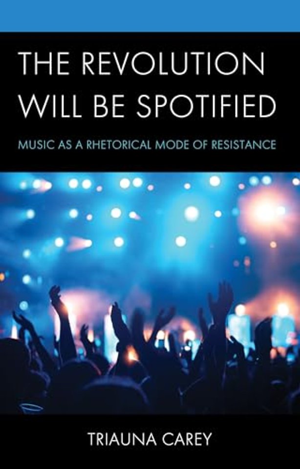 The Revolution Will Be Spotified
