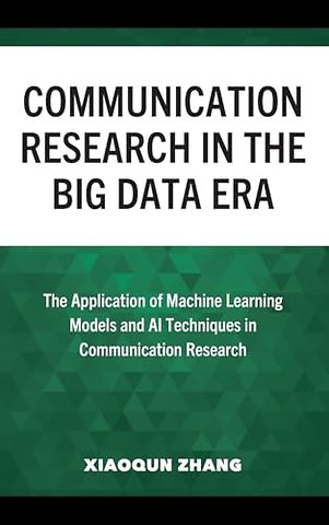 Communication Research in the Big Data Era