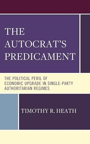 The Autocrat’s Predicament