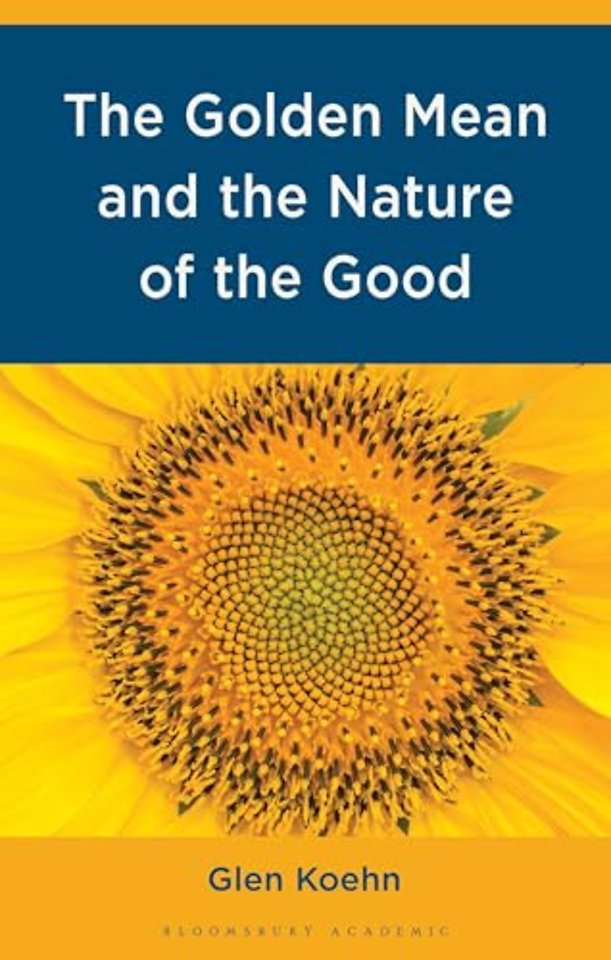 The Golden Mean and the Nature of the Good