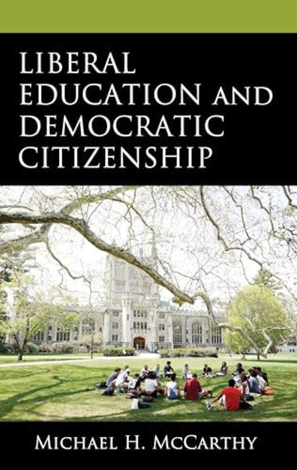 Liberal Education and Democratic Citizenship