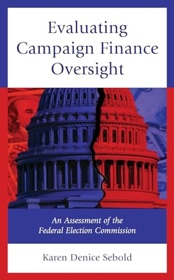 Evaluating Campaign Finance Oversight