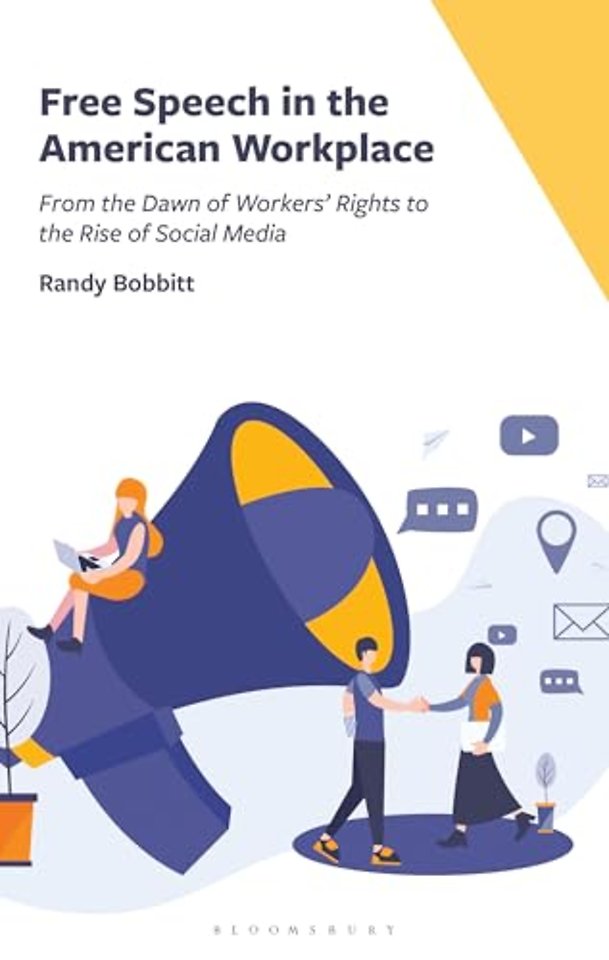 Free Speech in the American Workplace