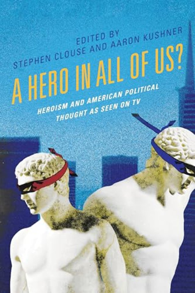 A Hero in All of Us?