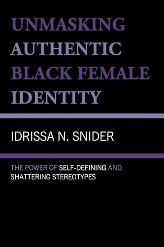 Unmasking Authentic Black Female Identity