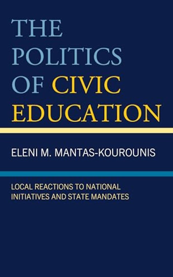 The Politics of Civic Education