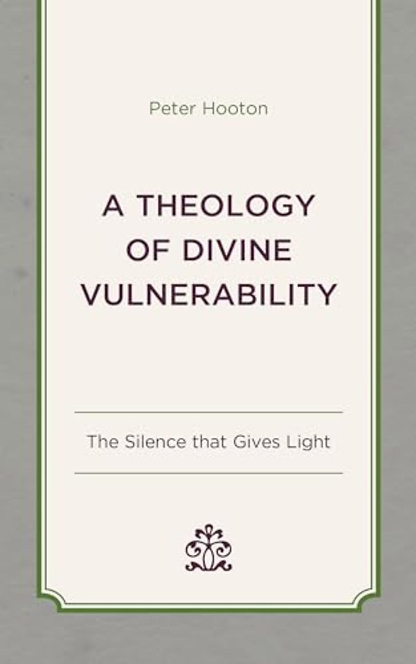 A Theology of Divine Vulnerability