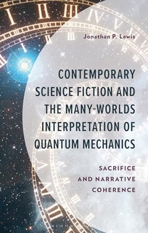 Contemporary Science Fiction and The Many-Worlds Interpretation of Quantum Mechanics