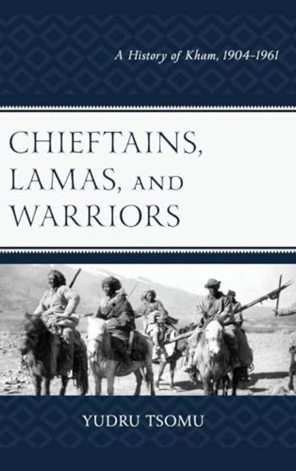 Chieftains, Lamas, and Warriors