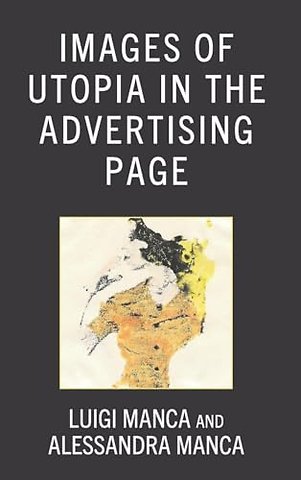 Images of Utopia in the Advertising Page