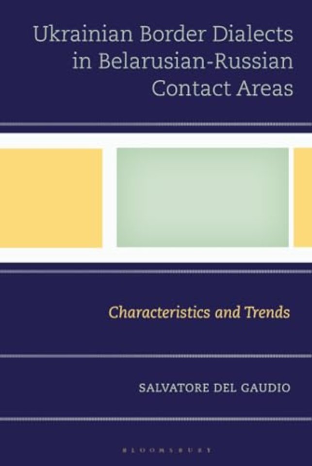 Ukrainian Border Dialects in Belarusian-Russian Contact Areas