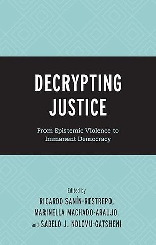 Decrypting Justice