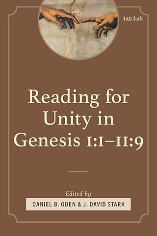Reading for Unity in Genesis 1:1–11:9