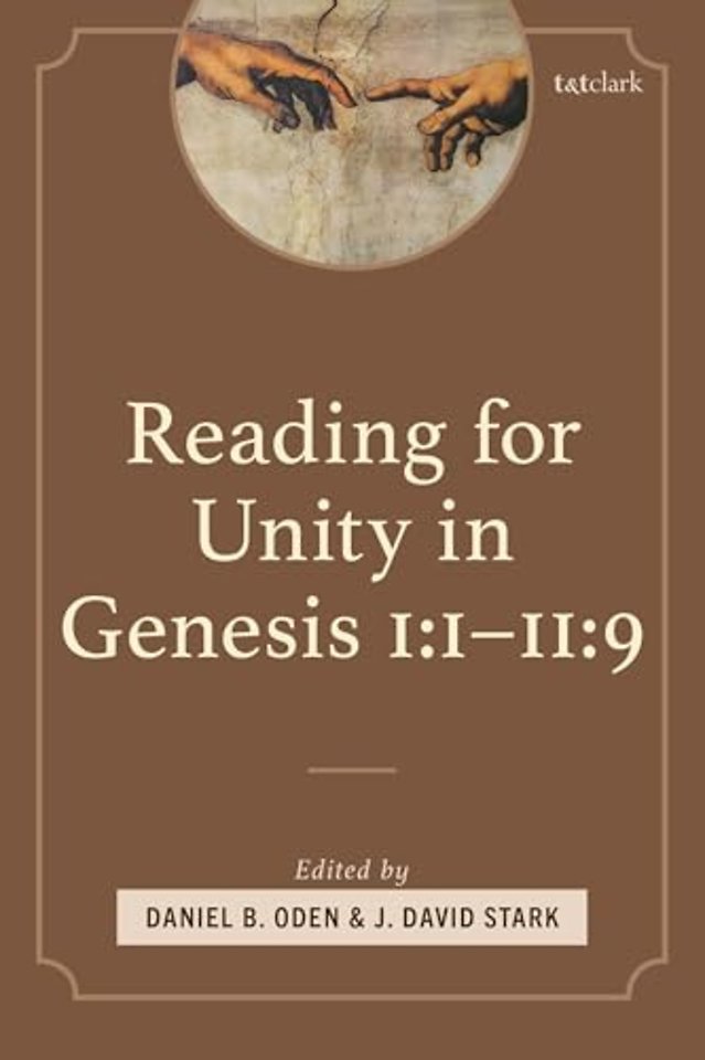 Reading for Unity in Genesis 1:1–11:9