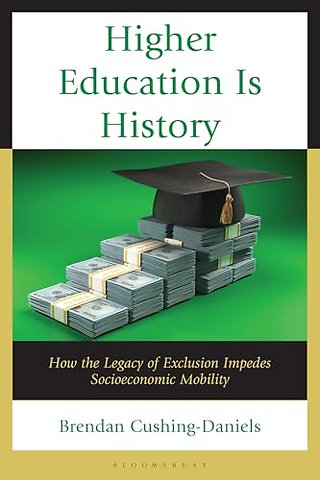 Higher Education Is History
