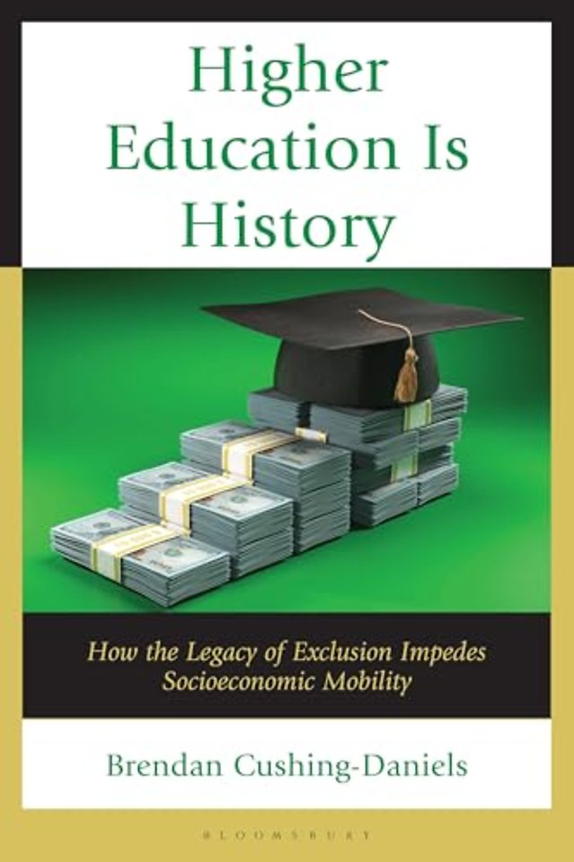 Higher Education Is History