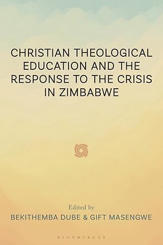 Christian Theological Education and the Response to the Crisis in Zimbabwe