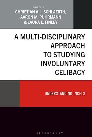 A Multi-Disciplinary Approach to Studying Involuntary Celibacy