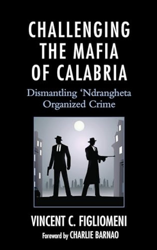 Challenging the Mafia of Calabria