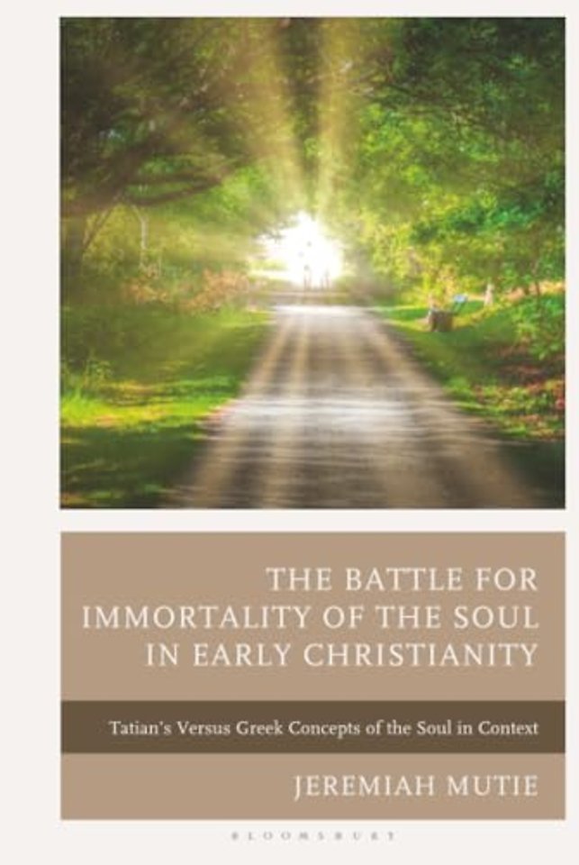 The Battle for Immortality of the Soul in Early Christianity