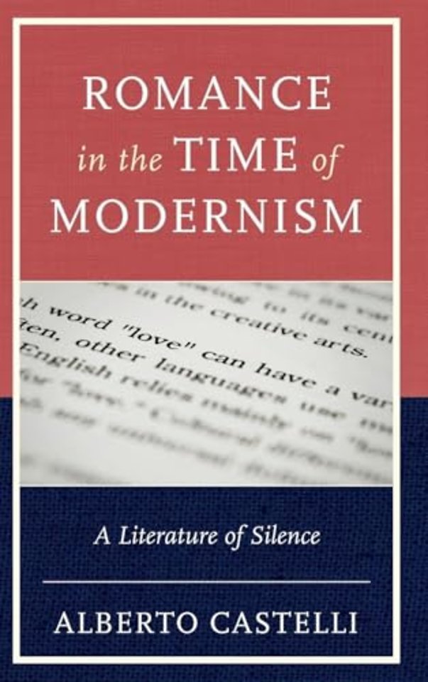 Romance in the Time of Modernism