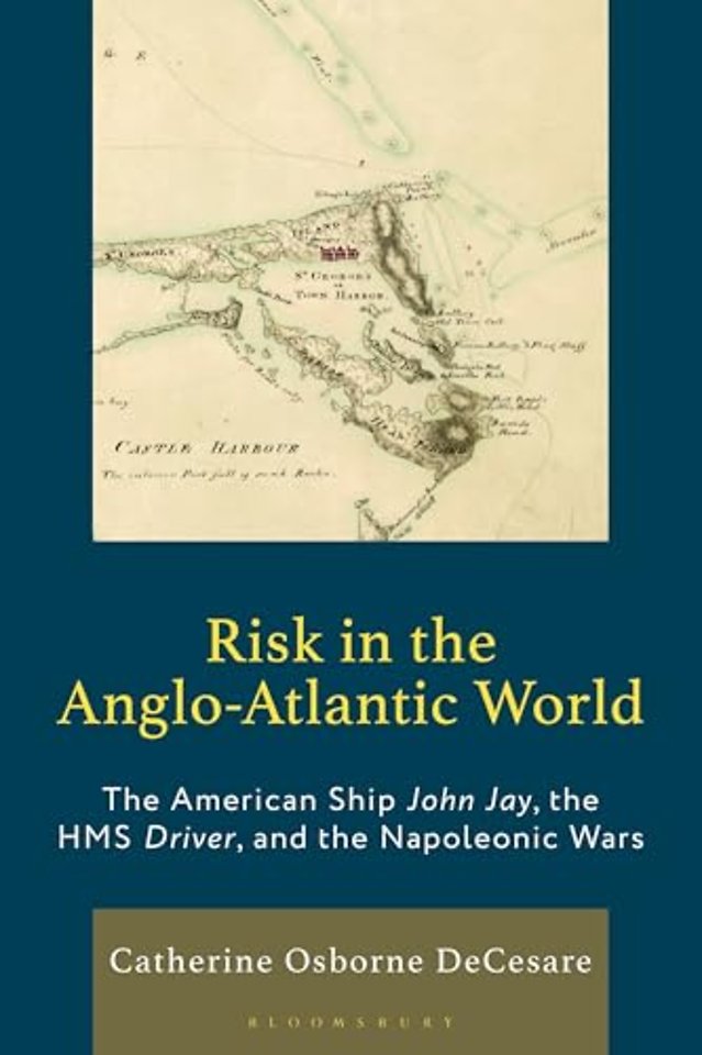 Risk in the Anglo-Atlantic World