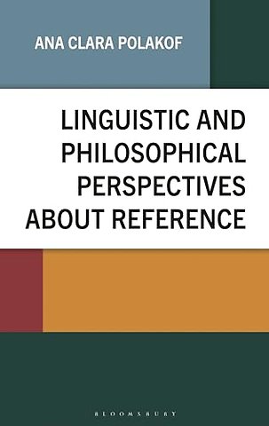 Linguistic and Philosophical Perspectives about Reference