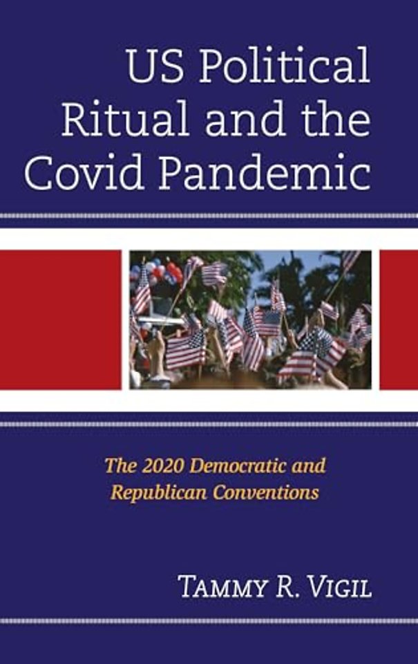 US Political Ritual and the Covid Pandemic