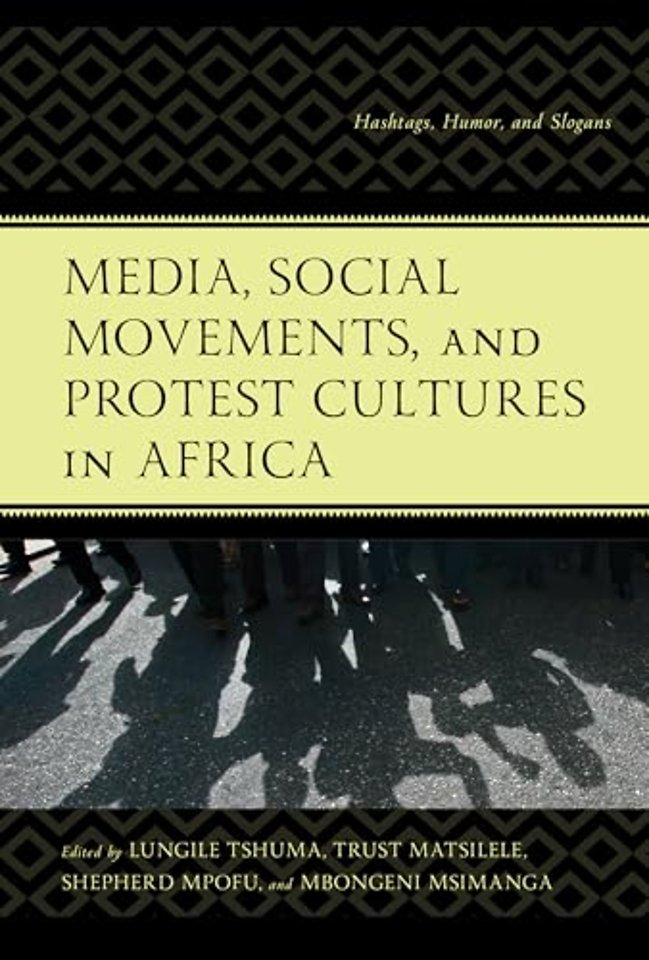 Media, Social Movements, and Protest Cultures in Africa