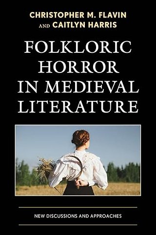 Folkloric Horror in Medieval Literature