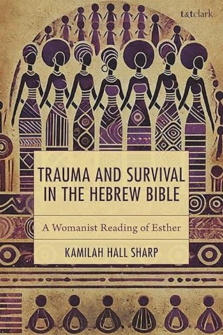 Trauma and Survival in the Hebrew Bible