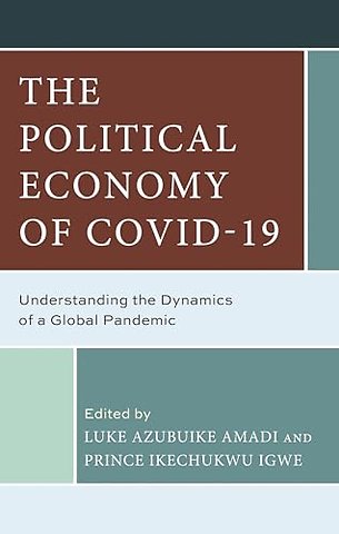 The Political Economy of COVID-19