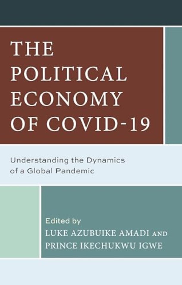 The Political Economy of COVID-19