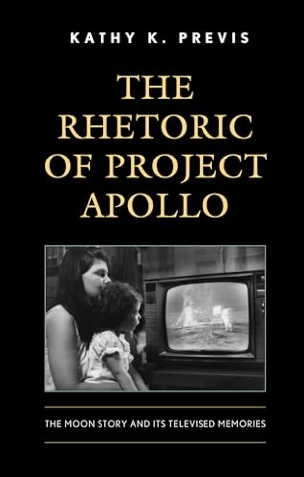 The Rhetoric of Project Apollo